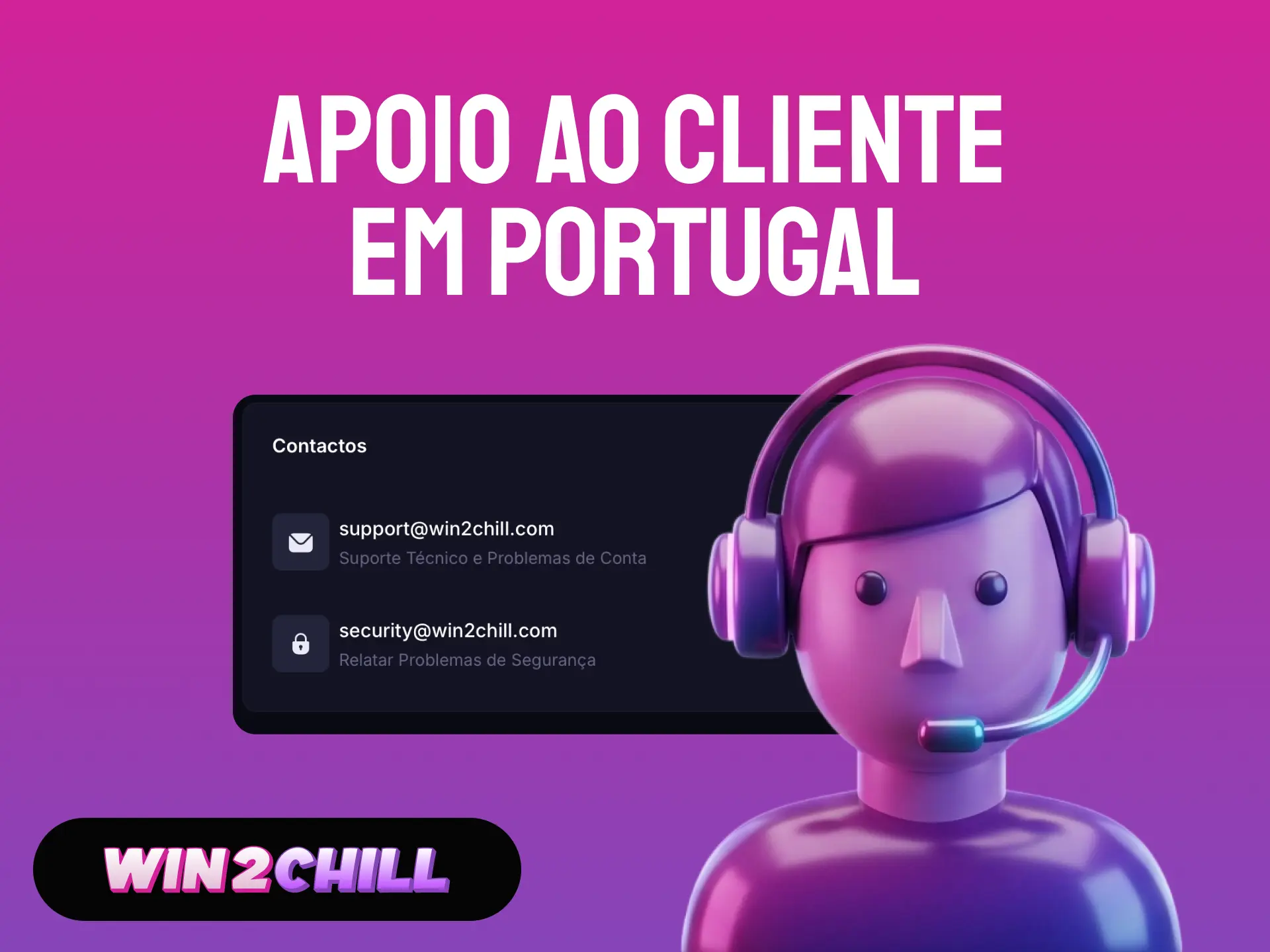 Apoio ao cliente Win2Chill disponível via chat e email para jogadores em Portugal.