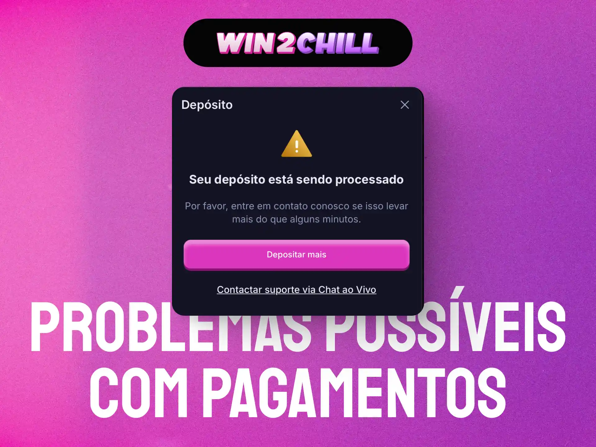 Soluções para problemas possíveis com pagamentos na Win2Chill em Portugal.